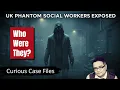 Phantom Social Workers UK | The Unexplained Visits, Case Reports \u0026 Britain’s Hidden Threat