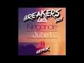 Klingande - Jubel (Breakers djs Remix)