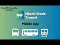 Go Miami-Dade Transit Mobile App