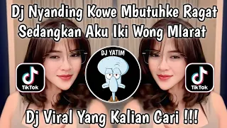 dj nyanding kowe mbutuhke ragat sedangkan aku iki wong mlarat dj ropang mengkane viral tiktok 2025