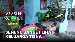 Download Seneng Lihatnya Keluarga Tisna Bahagia Banget - TOP MASIH NGOJEK Part 5/6 MP3