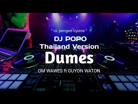 Download MP3 Dj Dumes THAILAND STYLE \