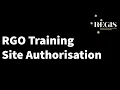 RGO Onboarding Training - Day 4 RGO Site Authorisation