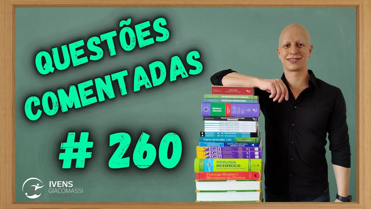 Avaliação Respiratória, Nível de Consciência - ENARE #260 - QUESTÕES COMENTADAS | Ivens Giacomassi