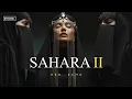 SAHARA II | 2 الصحراء  -  Arabic Techno House Mix