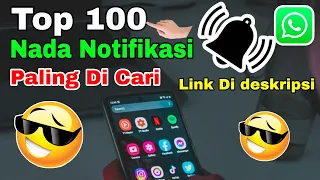 Download Nada Notifikasi WhatsApp | Top 100 terpopuler Link di deskripsi MP3