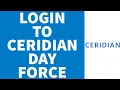 How To Login To Ceridian Dayforce Payroll 2025 Ceridian Dayforce Employee Login Sign In
