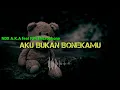 Download Lagu NDX A.K.A feat PJR - Aku Bukan Bonekamu [lirik]