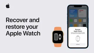 How to recover and restore your Apple Watch Apple Support