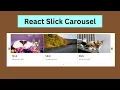 React-Slick How to use React Slick to Create a Responsive Carousel 2023