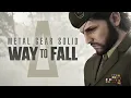 Lagu Metal Gear Solid Δ: WAY TO FALL