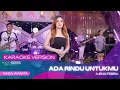 Download Lagu ADA RINDU UNTUKMU (KARAOKE VERSION) AJENG FEBRIA | KAPAN LAGI KITA BERBINCANG DAN BERTERUS TERANG MP3