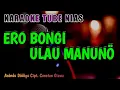 Download Lagu Karaoke Lagu Nias | Ero Bongi Ulau Manuno | Asondu dödö Cipt. Constan Giawa