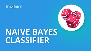 Naive Bayes Classifier Naive Bayes Algorithm Naive Bayes Classifier With Example Simplilearn