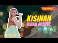 Download Lagu Karaoke - KISINAN - Nada Cewek - Shinta Arsinta