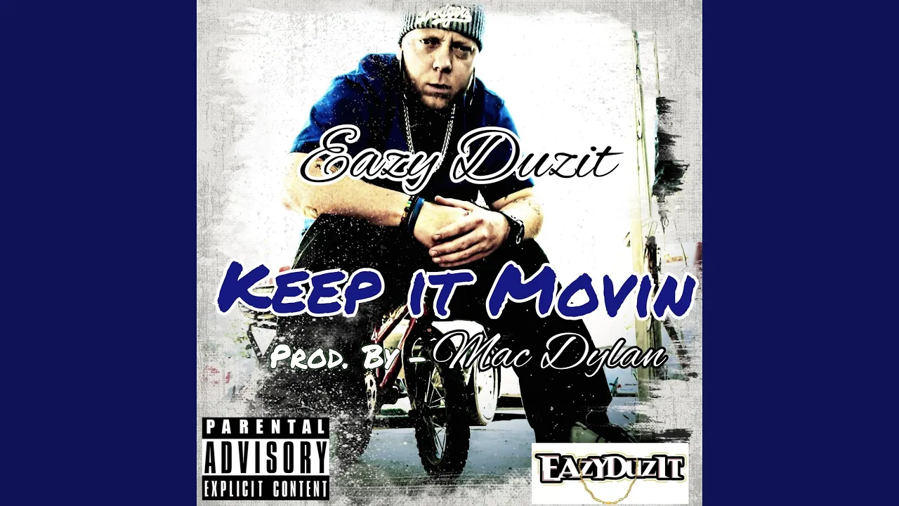 Keep It Movin Keep It Movin