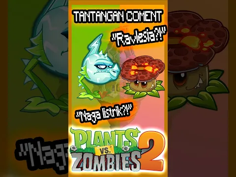 Tantangan Coment (PVZ2 volt snapdragon dan scorchoak) #pvz2 #shorts