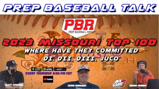 PBR Missouri 2023 TOP 100 YBMcast Prep Baseball Talk