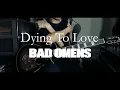 Lagu BAD OMENS - Dying To Love | Guitar Cover + Screen Tabs + lyrics