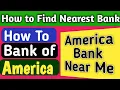 Bank of America near me How to find nearest American bank