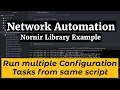 Nornir Network Automation Framework Run multiple tasks from Same script for Cisco IOS configuration