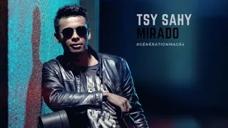 Download Mirado - Tsy Sahy   #GénérationMage 4 MP3