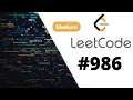 Java Leetcode 986 Interval List Intersections Intervals
