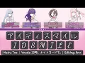 Download Lagu [Full Mix Ver] Meiko-less IDSMILE (アイディスマイル) / 25時、ナイトコードで。 (Color Coded Lyrics)