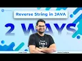 2 Ways to Reverse a String in JAVA by Aveek Goyal PrepBytes