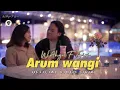 Download Lagu Arum wangi - Wahyu F Giri ( AUDIO LIRIK)