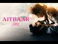 Aitbaar |Chand Mera Dil|Lakshya, AnanyaPanday | Sachin-Jigar, Faheem Abdullah, Amitabh B.