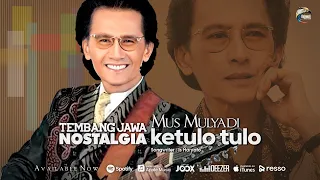 mus mulyadi ketulo tulo official 