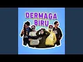Lagu DERMAGA BIRU