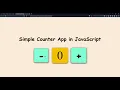 Creating a Simple Counter in JavaScript Tutorial