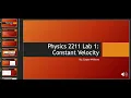 Georgia Tech Physics 2211 Lab 1 Constant Velocity
