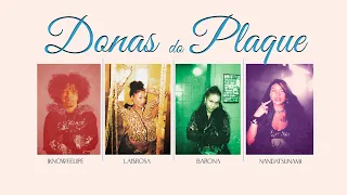 IKNOWFELIPE, LAI$ROSA, Barona e NandaTsunami - Donas do Plaque (Clipe Oficial)