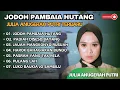 Download Lagu JULIA ANUGRAH PUTRI - JODOH PAMBAIA HUTANG - PADIAH DISESO BAYANG || LAGU POP MINANG TERPOPULER 2024