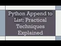 Python Append to List Practical Techniques Explained