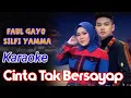 Cinta tak Bersayap//Faul  gayo ft Silfi yamma// karaoke