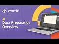 Data Preparation Overview