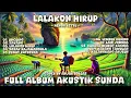 Download Lagu Full Album Akustik Sunda Cover Anjar Boleaz Caritana Nyeri Hate Pisan