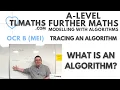 OCR MEI MwA A Tracing an Algorithm 01 What is an Algorithm