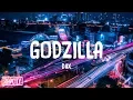 Download Lagu Dax - Godzilla Remix (Lyrics)