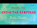 Download Lagu Andai Tak Berpisah - Karaoke NADA WANITA - Dosni Roha Ft. Icha Annisa - POP MELAYU