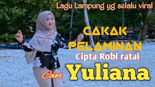 Download Cakak Pelaminan - Yuliana(cover) - (Official Video Music) Lagu Lampung Populer MP3