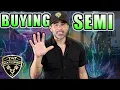 Tips On Buying A Semi Expert Tips for Buying Your First Semi-Truck What To Look For