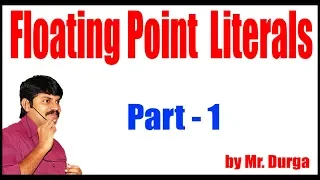 Java 11 Tutorials Floating Point Literals Part - 1 by Durga Sir
