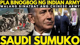 GRABE! CHINESE ARMY BINOGBOG NG INDIAN ARMY, SAUDI TALO SA IRAN | BRP SIERRA MADRE INAAYOS NA