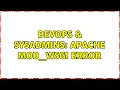 DevOps SysAdmins Apache mod - wsgi error 2 Solutions