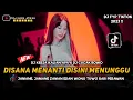 Download Lagu DJ FYP TIKTOK 2023 ‼️ DISANA MENANTI DISINI MENUNGGU ‼️ CUCAK ROWO ‼️ KERJA KALIAN APA